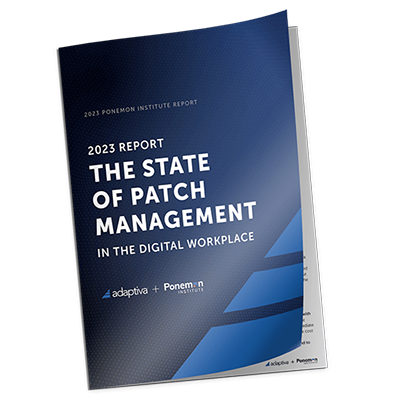 The State of Patch Management in the Digital Workplace Report